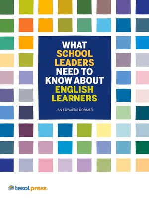 cover image of What School Leaders Need to Know About English Learners